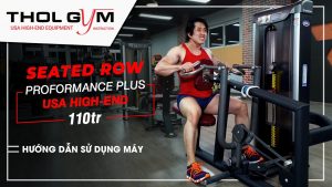 PPS Seated Row - Cách tập luyện để sở hữu vùng lưng sexy và gợi cảm.
