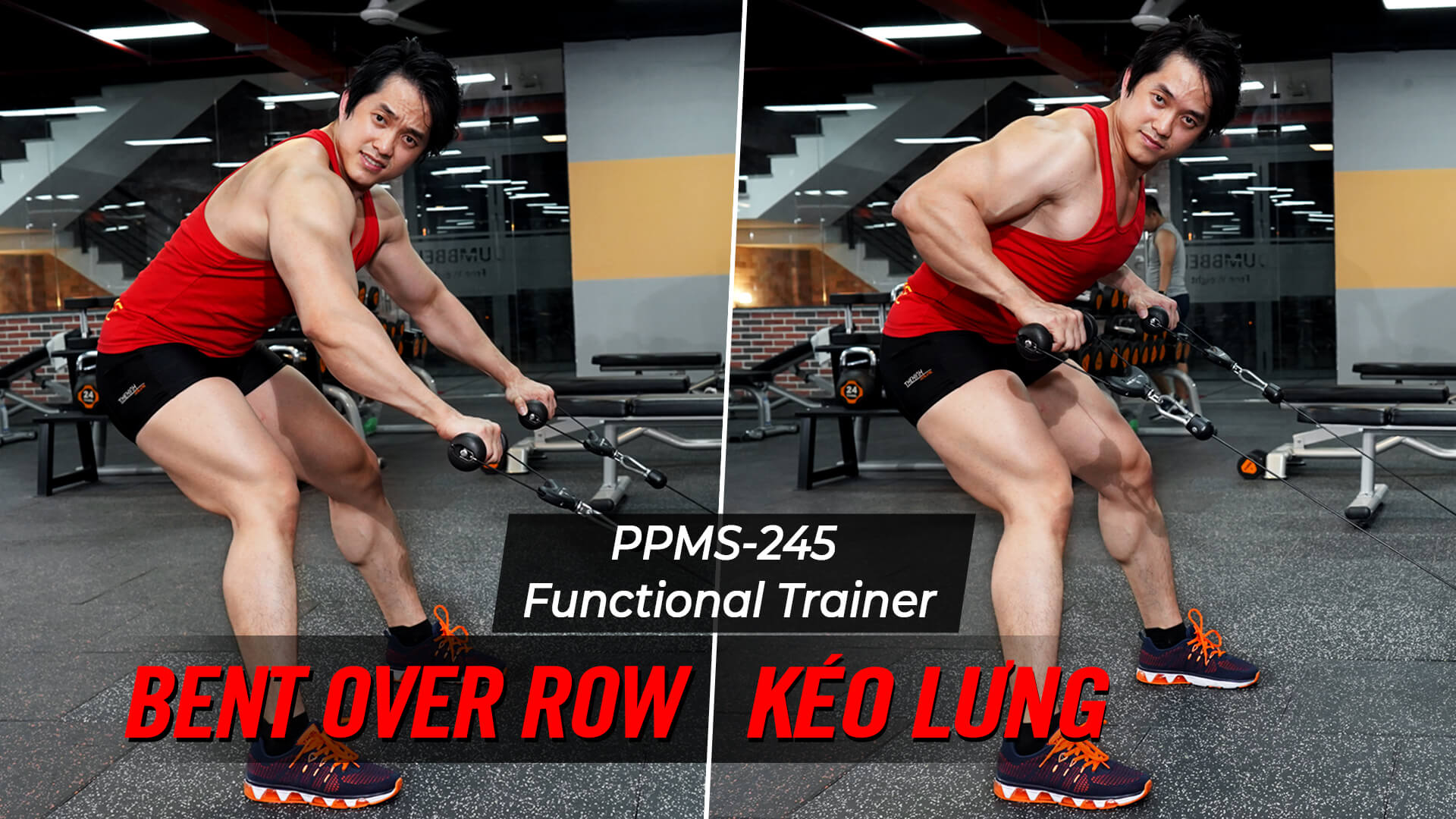 Bent Over Row - Hướng dẫn tập lưng với Functional Trainer (PPMS-245)